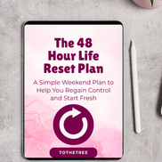 The 48 Hour Life Reset Plan